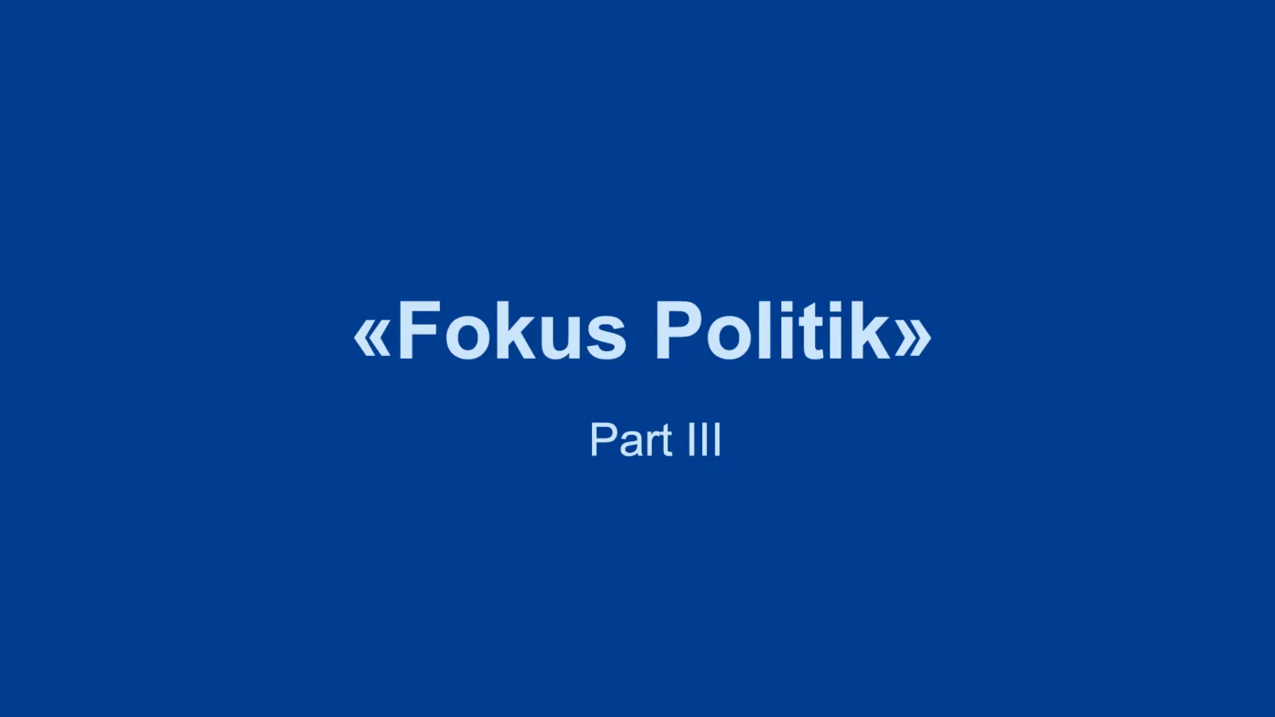 Fokus Politik III